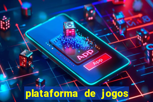 plataforma de jogos para ganhar dinheiro de verdade